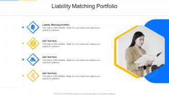 Liability Matching Portfolio In Powerpoint And Google Slides Cpb