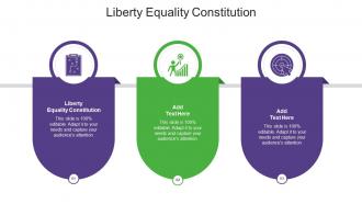 Liberty Equality Constitution In Powerpoint And Google Slides Cpb