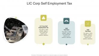 LIC Corp Self Employment Tax In Powerpoint And Google Slides Cpb