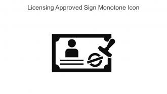 Licensing Approved Sign Monotone Icon In Powerpoint Pptx Png And Editable Eps Format