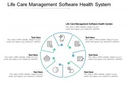 Life care management software health system ppt powerpoint presentation slides example cpb