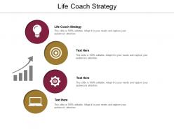 Life coach strategy ppt powerpoint presentation inspiration introduction cpb