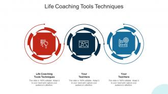 Life coaching tools techniques ppt powerpoint presentation outline design inspiration cpb