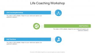 Life Coaching Workshop In Powerpoint And Google Slides Cpb