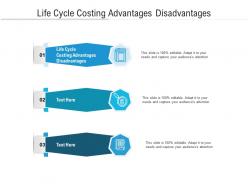 Life cycle costing advantages disadvantages ppt powerpoint presentation summary icon cpb