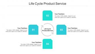 Life cycle product service ppt powerpoint presentation portfolio graphics download cpb