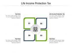 Life income protection tax ppt powerpoint presentation inspiration mockup cpb
