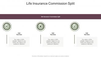 Life Insurance Commission Split In Powerpoint And Google Slides Cpb