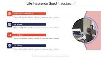 Life Insurance Good Investment In Powerpoint And Google Slides Cpb