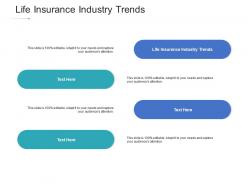 Life insurance industry trends ppt powerpoint presentation layout cpb
