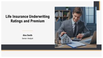 Life Insurance Underwriting Ratings And Premium PPT Graphics AT