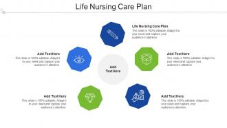 Life Nursing Care Plan Ppt Powerpoint Presentation File Structure Cpb
