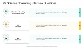 Life Science Consulting Interview Questions In Powerpoint And Google Slides Cpb
