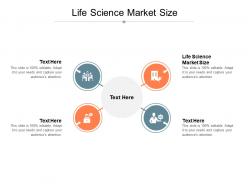 Life science market size ppt powerpoint presentation styles layout cpb