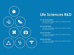 Life Sciences R And D Ppt Powerpoint Presentation Layouts Elements