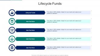 Lifecycle Funds In Powerpoint And Google Slides Cpb