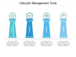 Lifecycle management tools ppt powerpoint presentation infographics structure cpb