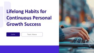 Lifelong Habits For Continuous Personal Growth Success PPT Structure AT