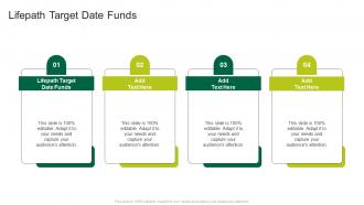 Lifepath Target Date Funds In Powerpoint And Google Slides Cpb