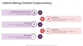 Lifetime Mining Contract Cryptocurrency In Powerpoint And Google Slides Cpb