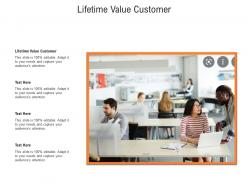 Lifetime value customer ppt powerpoint presentation slide download cpb