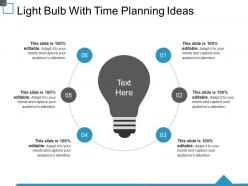 Light bulb with time planning ideas ppt templates