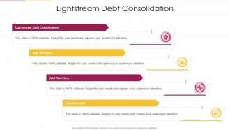 Lightstream Debt Consolidation In Powerpoint And Google Slides Cpb