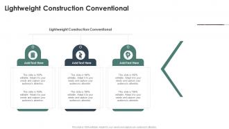 Lightweight Construction Conventional In Powerpoint And Google Slides Cpb