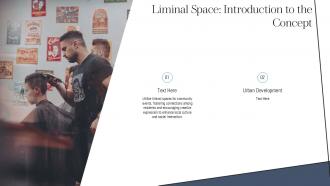 Liminal Space Transitional Ambiguous Spaces PPT Sample ST AI Template Editable