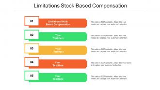 Limitations stock based compensation ppt powerpoint presentation layouts example topics cpb