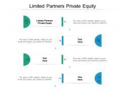 Limited partners private equity ppt powerpoint presentation show samples cpb