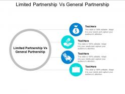 Limited partnership vs general partnership ppt powerpoint presentation infographic template graphics download cpb