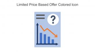 Limited Price Based Offer Colored Icon In Powerpoint Pptx Png And Editable Eps Format