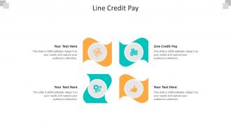 Line credit pay ppt powerpoint presentation outline design templates cpb