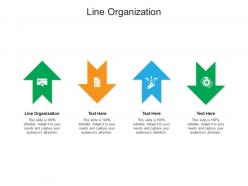 Line organization ppt powerpoint presentation visuals cpb