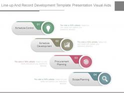 Line Up And Record Development Template Presentation Visual Aids