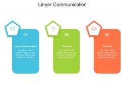 Linear communication ppt powerpoint presentation portfolio graphics tutorials cpb