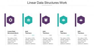 Linear Data Structures Work In Powerpoint And Google Slides Cpb