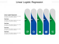 Linear logistic regression ppt powerpoint presentation portfolio brochure cpb
