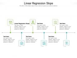 Linear regression slope ppt powerpoint presentation pictures demonstration cpb