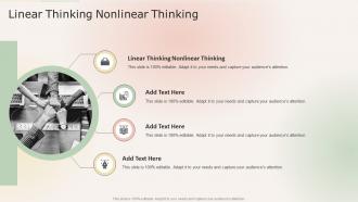Linear Thinking Nonlinear Thinking In Powerpoint And Google Slides Cpb
