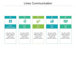 Lines communication ppt powerpoint presentation styles designs cpb