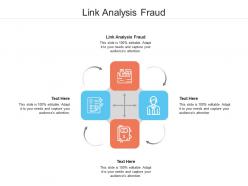Link analysis fraud ppt powerpoint presentation styles cpb