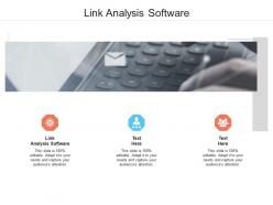 Link analysis software ppt powerpoint presentation professional tips cpb