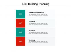 Link building planning ppt powerpoint presentation summary example cpb