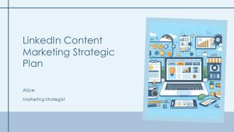 Linkedin Content Marketing Strategic Plan PPT Information AT