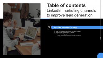 Linkedin Marketing Channels To Improve Lead Generation Powerpoint Presentation Slides MKT CD V Adaptable Designed
