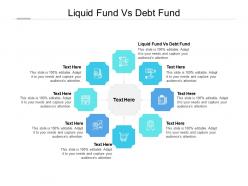 Liquid fund vs debt fund ppt powerpoint presentation show examples cpb