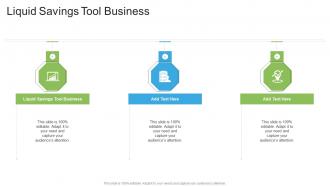 Liquid Savings Tool Business In Powerpoint And Google Slides Cpb