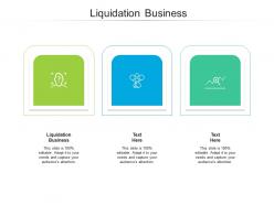 Liquidation business ppt powerpoint presentation visual aids professional cpb